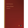 Soldiers of Fortune: in large print