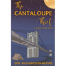 The Cantaloupe Thief