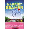 Harriet Beamer Strikes Gold