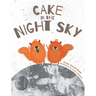 Cake In the Night Sky