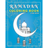 Ramadan Coloring Book for Kids: Activity book perfect for gift, easy fun and educational islamic book for young children, preschool and toddlers - cel