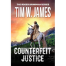 Counterfeit Justice: Action Adventure Western