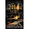 The Mafia Wife: (A Standalone Love Story)