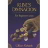 RUNES DIVINATION For Beginners 2020: Reading Runes, Magic, the Elder Futhark Runes
