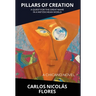 Pillars of Creation: A Quest for the Great Name in a Nietzschean World