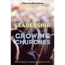 Leadership for Growing Churches: Paul's Recipe for Prospering the Church in Crete