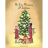 The True Meaning of Christmas