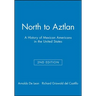 North to Aztlan 2e