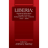 Liberia: Historical Reflections through Selected Independence Day Orations 1855 - 2000