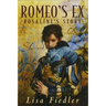 Romeo's Ex: Rosalind's Story