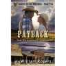 Payback - Johnny Silver Westerns - Book 2: The Ex-Lawman's Justice