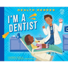 I'm a Dentist