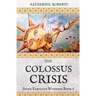 The Colossus Crisis