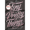 Tiny Pretty Things