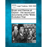 Bryan and Darrow at Dayton: The Record and Documents of the Bible-Evolution Trial