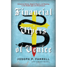 Financial Vipers of Venice: Alchemical Money, Magical Physics, and Banking in the Middle Ages and Renaissance
