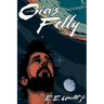 GIA'S FOLLY "The Chosen Champion"