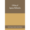 A history of Japanese mathematics