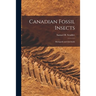 Canadian Fossil Insects [microform]: Myriapods and Arachnids