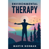 Environmental Therapy