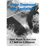 Water Treatment and Sanitation: A Handbook of Simple Methods for Rural Areas in Developing Countries