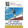 Up and Running: The Jami Goldman Story