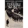 Sherlock Holmes and the Terrible Secret