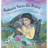 Anahareo Saves the Beaver