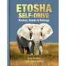 Etosha Self-Drive: Routes, Roads & Ratings