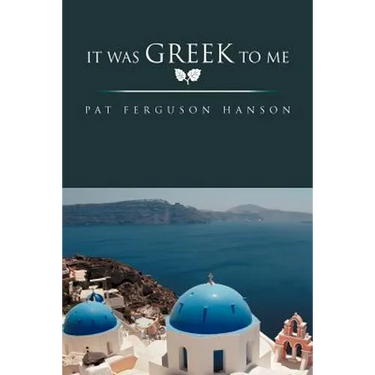 It Was Greek to Me