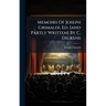 Memoirs Of Joseph Grimaldi, Ed. [and Partly Written] By C. Dickens