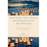 Mapping the Legal Boundaries of Belonging: Religion and Multiculturalism from Israel to Canada