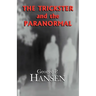 The Trickster and the Paranormal