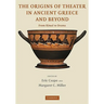 The Origins of Theater in Ancient Greece and Beyond: From Ritual to Drama