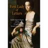 First Lady of Letters: Judith Sargent Murray and the Struggle for Female Independence