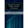 North Carolina Wills, Trusts & Estates: Statutes and Caselaw