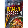 Ramen Assassin: Volume 1