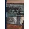 Recollections and Experiences of an Abolitionist, From 1855 to 1865 [microform]