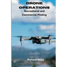 Drone Operations: Recreational and Commercial Piloting
