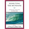 Dissecting the Mundane: International Perspectives on Memory-Work