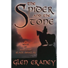 The Spider and the Stone: A Novel of Scotland's Black Douglas