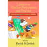 Literacy in Teacher Preparation and Practice: Enabling Individuals to Negotiate Meaning