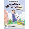 My First Day of School: a tale with yoga poses