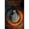 The Magik of Lucifer