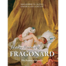 Jean-Honoré Fragonard: The Painter of Pleasure