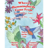 Where Hummingbirds Come From Bilingual Bhutanese English