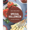 365 Special Halloween Recipes: More Than a Halloween Cookbook