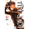 Love of Kill, Vol. 3