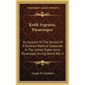 Keith Argraves, Paratrooper: An Account Of The Service Of A Christian Medical Corpsman In The United States Army Paratroops During World War II