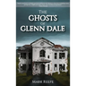 The Ghosts of Glenn Dale